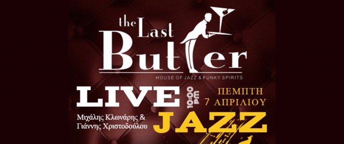 THE LAST BUTLER 7 Apr